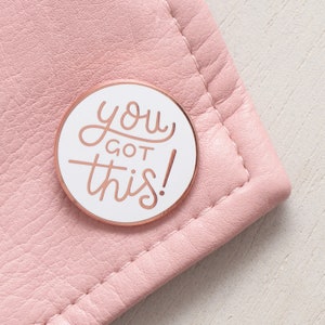 Love Yourself Enamel Pin Motivational Pin Feminist Pin Hard Enamel Enamel Pin Flair Brooch Pin Badge Pin Badge You got this