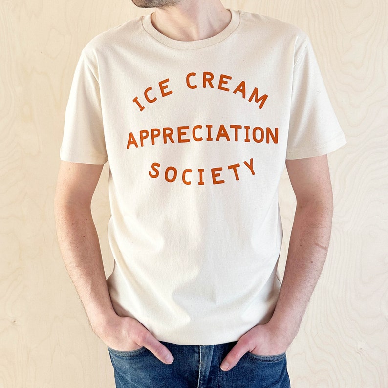 Ice Cream Appreciation Society T-shirt Unisex Slogan Tee Graphic Tee Women's Slogan T-Shirt Ice cream lovers Gift Mens t-shirt image 4