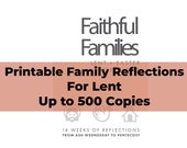 Faithful Families Lenten Booklet 14 Weeks from Lent to Pentecost (Most Suited for Families with Young Children -- PreK - Grade 2).