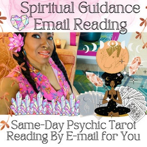 SAME DAY 500 WORD Email - Psychic Reading for Spiritual Guidance Using Tarot Cards - Channeled Reading with 1 question - Get clear now!