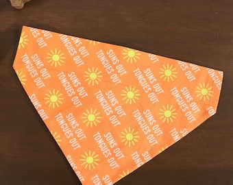 Suns Out Tongues Out Dog Bandana Personalized (Over the Collar) - Cute Bandana // Cat Bandana // Slip on Bandana // Gift for pets