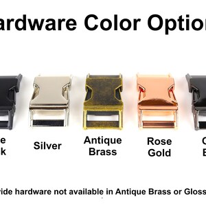 May include: Five different hardware color options for a buckle: matte black, silver, antique brass, rose gold, and gloss black. *1.5" wide hardware not available in Antique Brass or Gloss Black.