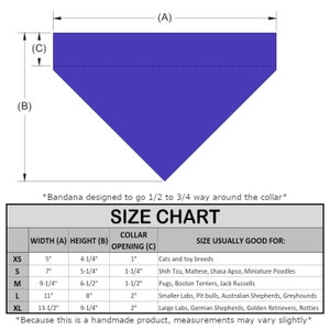 May include: A size chart for dog bandanas, showing the width, height, and collar opening in inches, along with the recommended dog breeds for each size. The chart includes sizes XS, S, M, L, and XL.