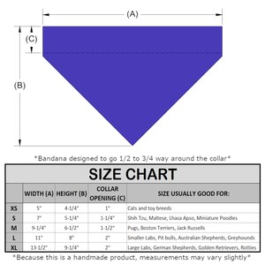 May include: A size chart for dog bandanas, showing the width, height, and collar opening in inches, along with the recommended dog breeds for each size. The chart includes sizes XS, S, M, L, and XL.