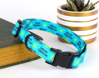 Suns Out Tongues Out Dog Collar: Handmade  with Metal or Plastic Buckle