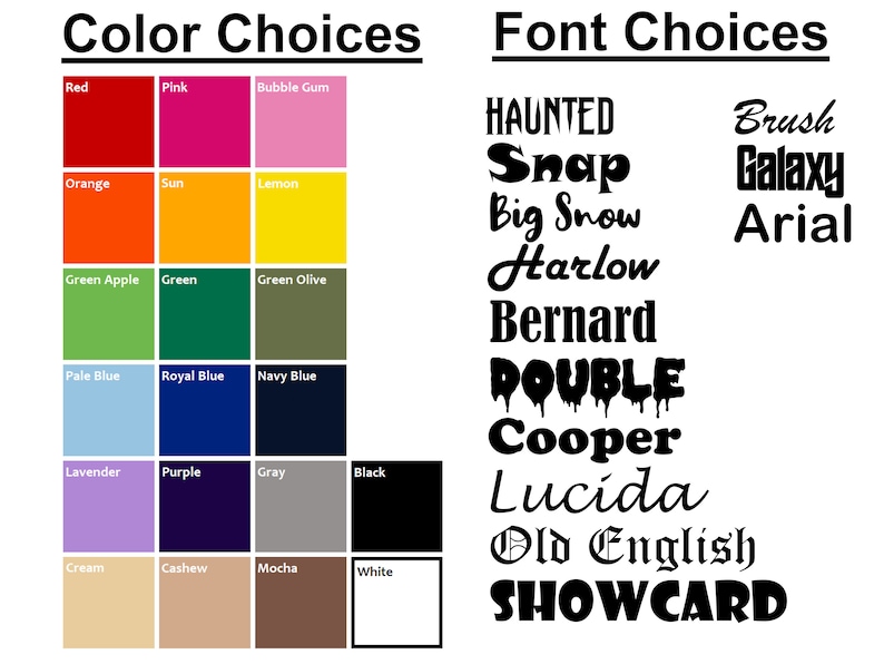 May include: A chart with color choices for a design project. The colors include red, pink, bubble gum, orange, sun, lemon, green apple, green, green olive, pale blue, royal blue, navy blue, lavender, purple, gray, black, cream, cashew, mocha, and white. The chart also includes font choices for the design project. The fonts include Haunted, Snap, Big Snow, Harlow, Bernard, Double, Cooper, Lucida, Old English, and Showcard.
