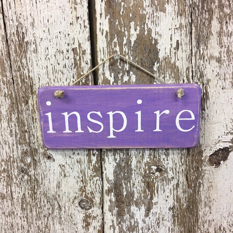 INSPIRE Sign Inspirational Signs Inspired Sign Wood Signs Etsy