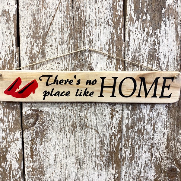 Theres No place like home Sign Welcome Home Sign Gifts for Mom Rustic Wood Sign Rustic Home Decor Dorothy Wizard of Oz Reclaimed Wood Signs