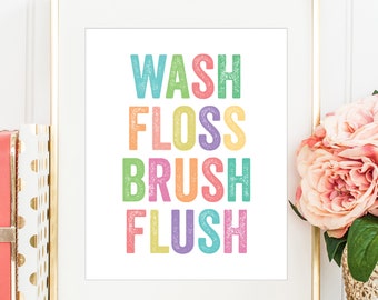 Kids Bathroom Rules Print: Wash Floss Brush Flush (Digital Download)