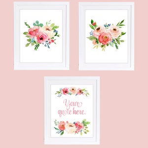 May include: Three framed floral watercolour prints. Two prints show bouquets of pink, peach, and white flowers with green foliage. The third print has the text "Your quote here" in pink script, surrounded by floral arrangements.
