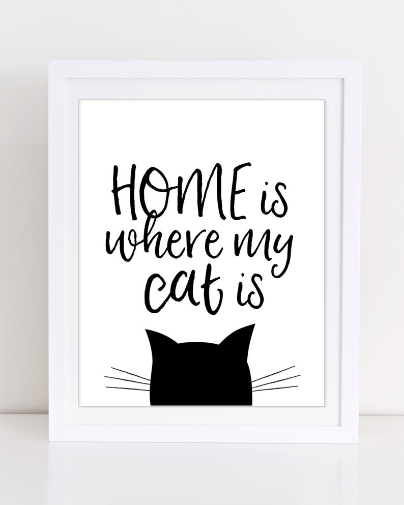 Cat Wall Art Cat Lover Gift Home is Where My Cat Is Cat Etsy