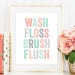 Set of 2 Prints, Bathroom PRINTABLES, Wash Floss Brush Flush, Coral ...