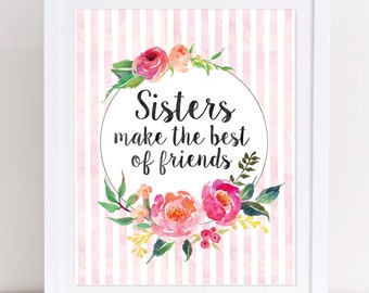 Sisters Wall Art, Twin Wall Art, Sisters Make the Best Friends, Gift for Sister, Sisters Nursery Print, Twin Print, PRINTABLE WALL ART