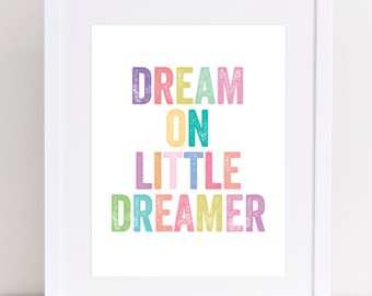 Playroom Wall Art, Dream On Little Dreamer, Colorful Nursery Art, Inspirational Wall Art, Nursery Decor, Kids Room Print, Nursery Wall Decor