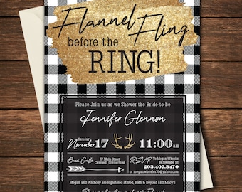 May include: Black and white buffalo check pattern with gold glitter text that reads "Flannel Fling before the RING!"  A black and white invitation for a bridal shower for Jennifer Glennon on Sunday, 17th November at 11:00 am at Bacei Grille, 57 Main Street, Cromwell, Connecticut. RSVP to Megan Wheeler by 1st November at 203.407.3470 or meganwheeler39@yahoo.com. The invitation states that Megan and Anthony are registered at Bed, Bath & Beyond and Macy's and to please come dressed in your favourite flannel.
