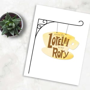 Tarjeta de felicitación del Día de la Madre / Tarjeta del Día de la Madre / Día de la Madre / Tarjeta de Gilmore Girls / Eres la Lorelai de mi Rory / Día de la Madre de Gilmore Girls