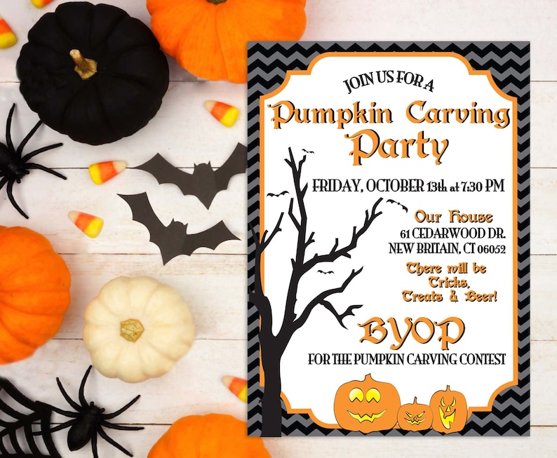 May include: A black and gray chevron patterned invitation for a pumpkin carving party. The invitation includes the text "Join us for a Pumpkin Carving Party", "Friday, October 13th at 7:30 PM", "Our House 61 Cedarwood Dr. New Britain, CT 06052", "There will be tricks, treats & beer! BYOP for the pumpkin carving contest". The invitation also features a black silhouette of a bare tree with bats flying around it and three orange pumpkins with jack-o-lantern faces.