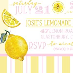 May include: A yellow and pink lemonade stand party invitation with the text "saturday JULY 21 in JOSIE'S LEMONADE 47 LEMON ROA GLASTONBURY, C RSVP to nicol (860) 75"