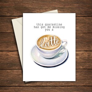 | de carte de vœux de quarantaine Carte de distanciation sociale | distanciation sociale | | de la distance sociale Carte de distanciation sociale| Tu me manques un latte