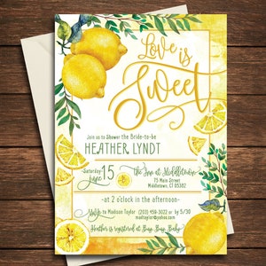 May include: A yellow and green bridal shower invitation with lemons and greenery. The text reads "Love is Sweet" and includes the bride-to-be's name, Heather Lyndt, the date and time of the shower, and the location, The Inn at Middletown.