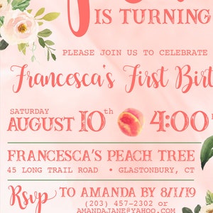 May include: A peach-themed first birthday party invitation with pink and green accents. The invitation features a peach illustration, the text "Francesca's First Birthday", and details about the party, including the date, time, and location. RSVP information is also included.