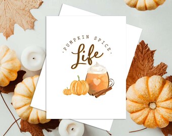 Pumpkin Spice Life Fall Greeting Card (Digital or Printed)