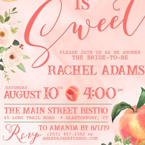 May include: Peach-themed bridal shower invitation with pink and white floral accents. The invitation reads "Love is Sweet" and includes the bride-to-be's name, Rachel Adams, the date and time of the shower, and the location: The Main Street Bistro, 45 Long Trail Road, Glastonbury, CT. RSVP information is provided with a phone number and email address. The couple is registered at Macy's, Amazon, and Bed, Bath & Beyond.