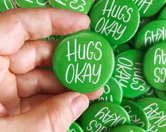 Hugs Okay Personal Space Pin // button / social distancing / 6 feet away / hugs / covid event button / coronavirus button / COVID-19 button