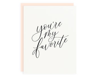 You're My Favorite Card // letterpress anniversary card / love card / valentine's day card / best friend / cards / gifts / letterpress / ilu