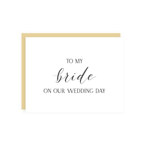 À ma mariée le jour de notre mariage carte // mariée à être carte/carte de mariée/femme à être carte/à ma femme/carte de jour de mariage/papeterie de mariage