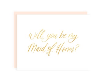 Gold Foil Will You Be My Maid Of Honor Card // be my maid of honor / bridesmaid proposal / wedding / wedding ask card /be my bridesmaid