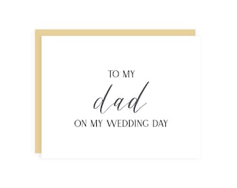 To My Dad On My Wedding Day Card // father wedding card / bride to father card / dad card / wedding day card / wedding stationery / daddy