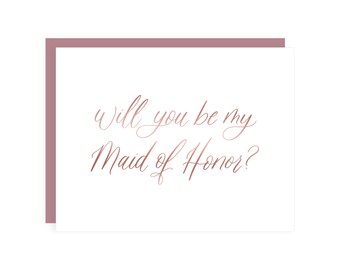 Rose Gold Foil Will You Be My Maid Of Honor Card // be my maid of honor / bridesmaid proposal / wedding / wedding ask card /be my bridesmaid