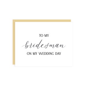 To My Bridesman On My Wedding Day Card // carte de mariage de demoiselle d'honneur / carte de mariée à demoiselle d'honneur / carte de meilleur ami / papeterie de jour de mariage