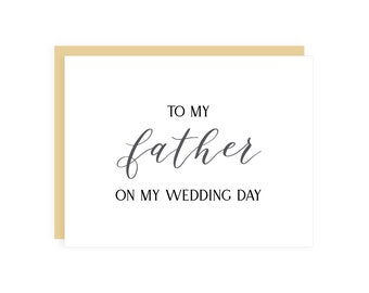 To My Father On My Wedding Day Card // father wedding card / bride to father card / dad card / wedding day card / wedding stationery / daddy