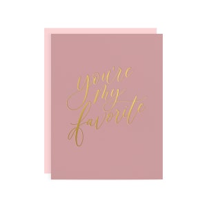 You're My Favorite Card // anniversary card / I love you / wedding card / thinking of you / my person / wedding gift / best friend card