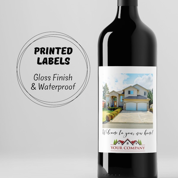 Realtor Gift to Clients Custom Wine Label - A Unique New Home Gift, First Home Gift, or Realtor Gift