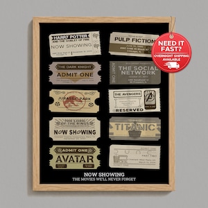 May include: A framed print featuring ten vintage-style movie tickets for films including Harry Potter, Pulp Fiction, The Dark Knight, The Social Network, Jurassic Park, The Avengers, The Lord of the Rings, Titanic, Avatar, and Dune Part Two.