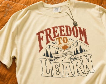 Freiheit zu lernen T-Shirt | Reisen Homeschool Zitat | Vintage T-Shirt