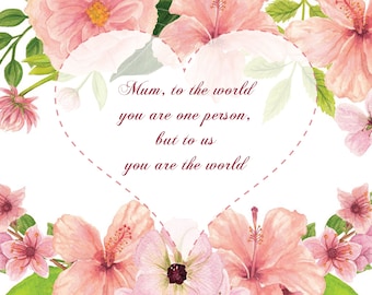 Downloadable Mothers day art, digital print, digital download, home decor, gift for Mum, Mother's Day, Gift for her, Mummy, Mother, Mum,