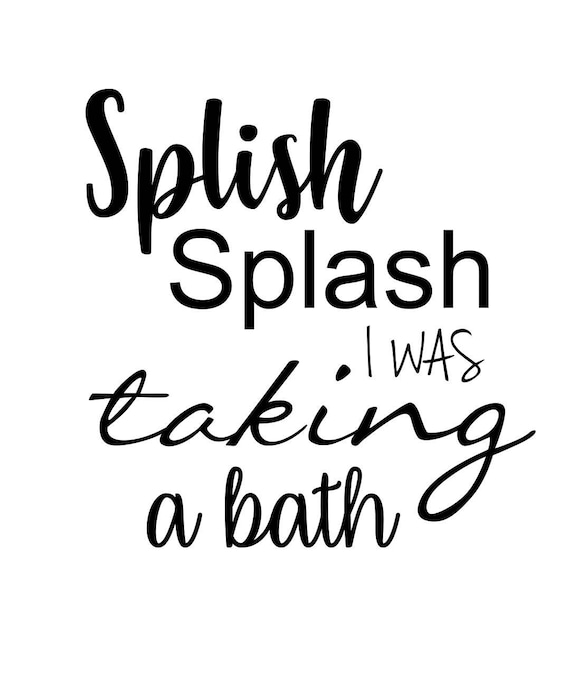 Splish Splash Bath Funny Bathroom Typography Black Poster Print Home Wall Art