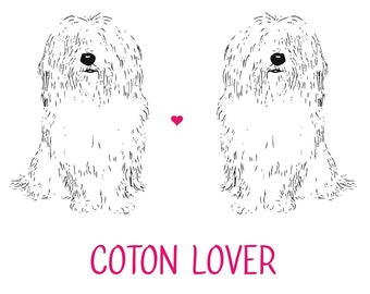 May include: A black and white line drawing of two Coton de Tulear dogs sitting facing each other with a pink heart between them. The text "COTON LOVER" is below the dogs in pink.