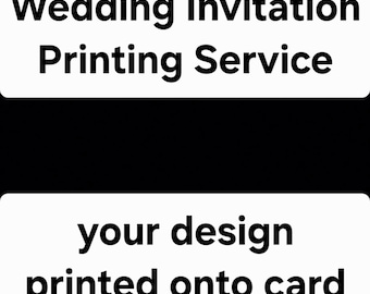 Custom Wedding Invitation Printing: Your Design on 300gsm Card, canva design printing, print your own invitations, own artwork printing,