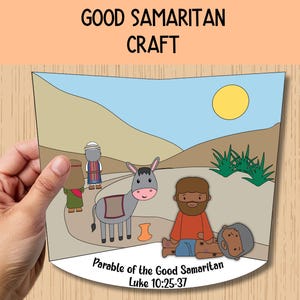 May include: A colourful illustration of the Good Samaritan craft. The image shows a donkey, two figures, and a man assisting another man. The text "GOOD SAMARITAN CRAFT" is at the top, and "Parable of the Good Samaritan Luke 10:25-37" is at the bottom.