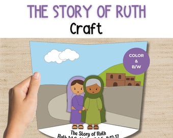 May include: A printable craft sheet titled THE STORY OF RUTH Craft featuring a cartoon illustration of two figures in robes standing on a path before buildings. A purple circle reads COLOR & B/W. The text at the bottom reads The Story of Ruth Ruth 1:1-8, 16-19a; 3:1-5; 4:13-17.