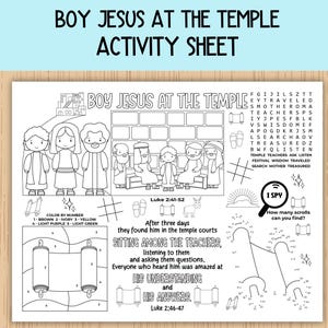 Puede incluir: Hoja de actividades en blanco y negro titulada "BOY JESUS AT THE TEMPLE ACTIVITY SHEET". Presenta ilustraciones de Jesús, maestros y rollos. Incluye un juego "I SPY" y una sección para colorear. También se incluyen versículos bíblicos.