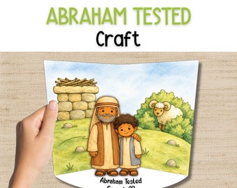Peut inclure: Une feuille de bricolage en papier intitulée ABRAHAM TESTED Craft avec une illustration de dessin animé d'un homme et d'un enfant dans un champ avec un autel en pierre, un bélier dans un buisson et le texte Abraham Tested Genesis 22 en bas.