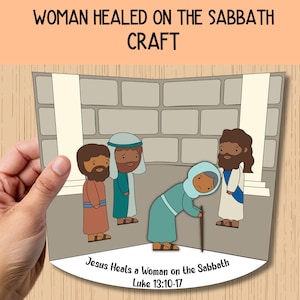 以下が含まれることがあります： 聖書の場面を描いたペーパークラフト。上部には「WOMAN HEALED ON THE SABBATH CRAFT」というテキストがあります。画像は、イエスが女性を癒す様子を描いており、「Jesus Heals a Woman on the Sabbath Luke 13:10-17」というテキストがあります。
