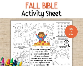 May include: A black and white Fall Bible Activity Sheet featuring the text FALL BIBLE Activity Sheet, FALL FUN, and 2 Corinthians 9:10. The page includes a color-by-number pumpkin, a word search, a dot-to-dot basket, and illustrations of a child, a fox, and a squirrel.