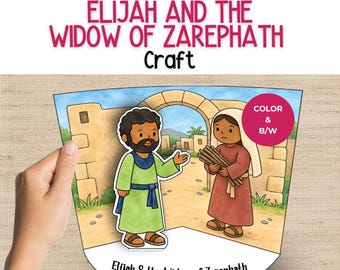 May include: A paper craft depicting Elijah and the Widow of Zarephath with a 3D cutout of Elijah in a green tunic and the widow in a red dress holding sticks. The scene includes a stone archway, text reading Elijah & the Widow of Zarephath 1 Kings 17:7-24, and a pink circle labeled COLOR & B/W.